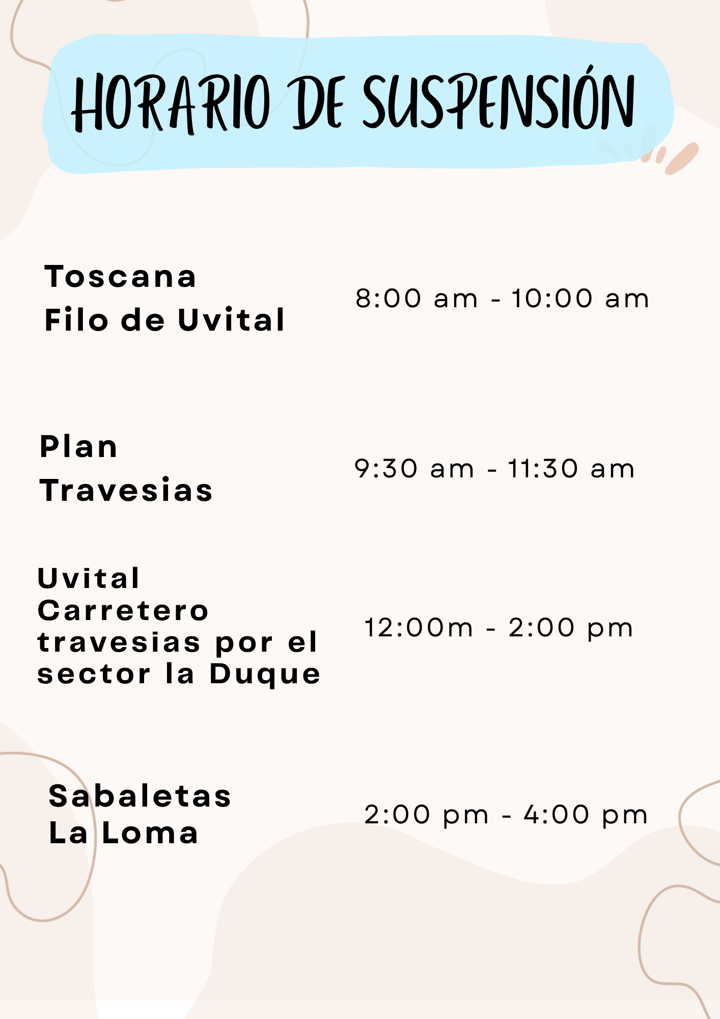 HORARIOS DE SUSPENSIÓN POR VEREDAS